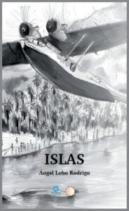 Portada del libro Islas de Ángel Lobo Rodrigo, presidente de la Federación Canaria de Surf, una novela inspirada en el mar y la cultura surf de Canarias.